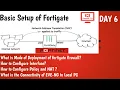 Basic Fortigate Configuration Beginners tutorial DAY 6 Fortinet NSE4 Training 2021