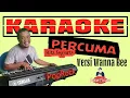 Download Lagu KARAOKE PERCUMA VERSI POP Wanna Bee || Rita Sugiarto (Video Lirik)