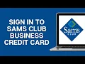 How To Sign In To Sams Club Business Credit Card 2025 Sam s Club Business Credit Card Login
