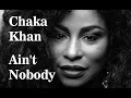 Download Lagu Ain't Nobody - Chaka Khan \u0026 Rufus (Official HD Audio/Video) Hour Loop