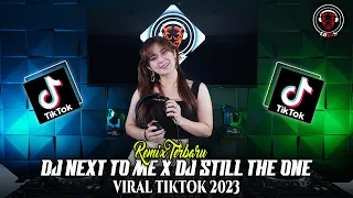 Download DJ NEXT TO ME X DJ STILL THE ONE X DJ NOTHING GONNA CHANGE JEDAG JEDUG VIRAL TERBARU 2023 MP3