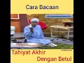 Download Lagu Cara bacaan tahiyat awal dan akhir yang betul - Ustaz Don Danial