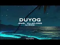 Duyog | Jewel Villaflores (Lyrics)