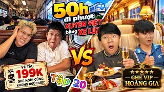 Thử Thách 50 Giờ Đi Phượt Bằng XE LỬA | Tập 20: 50h Đi Phượt Xuyên Việt Bằng Xe Lửa Tàu Hỏa Tàu Lửa