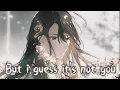 Lagu Nightcore - I Guess It's Not You - (Lyrics)