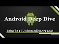 Android Development Understanding API Level