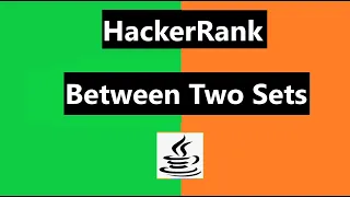 Between Two Sets Hackerrank Solution - java 8 Hackerrank Algorithm