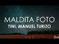 TINI, Manuel Turizo - Maldita Foto (Letra)