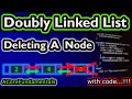 Delete a node from DOUBLY LINKED LIST from start index end - 2020