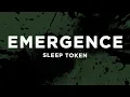 Download Lagu Sleep Token - Emergence (Lyrics)