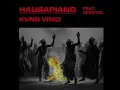 Kvng Vinci & Zerrydyl - Hausapiano (Sped Up)