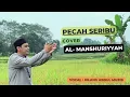 Download Lagu Pecah Seribu Elvy Sukaesih || versi Sholawat cover Al-Manshuriyyah