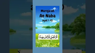 Muroja Ah Menghafal Surat An Naba Ayat 1 10 