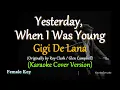 Download Lagu Yesterday, When I Was Young - by Gigi De Lana / Glen Campbel - (Karaoke Cover Version)