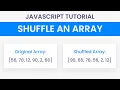 How To Shuffle An Array With Javascript
