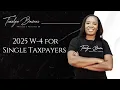 How to fill out a 2025 W-4 Single no dependents