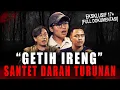 Download Lagu GETIH IRENG : SANTET TERJAHAT YANG MENJALAR SAMPAI GARIS KETURUNAN