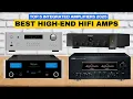 Top 5 Best High-End Integrated Amplifiers 2025 phile Amplifier Buying Guide