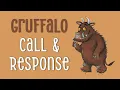 The Gruffalo | Easy Call & Response Activity for Kids 👏