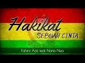 Download Lagu HAKIKAT SEBUAH CINTA - FAHMI AZIZ - REGGAE COVER [ LIRIK ]