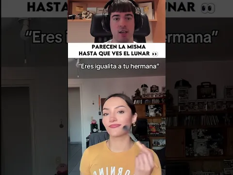 ES IGUAL A SU HERMANA