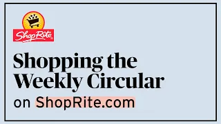 How to Shop the Weekly Circular Digital How-To s ShopRite Grocery Stores
