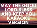 Download Lagu May the Good Lord Bless and Keep You | Sing Along Karaoke Vocals by Wade Snyder