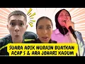 Lagu [FULL] SUARA ADIK NURAIN BUATKAN ACAP S \u0026 ARA JOHARI KAGUM | 30 July 2025