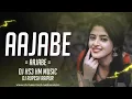 Lagu AAJABE AAJABE DJ HS3 X DJ JANGHEL exported 0