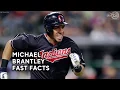 Michael Brantley s fast facts throughout his MLB career