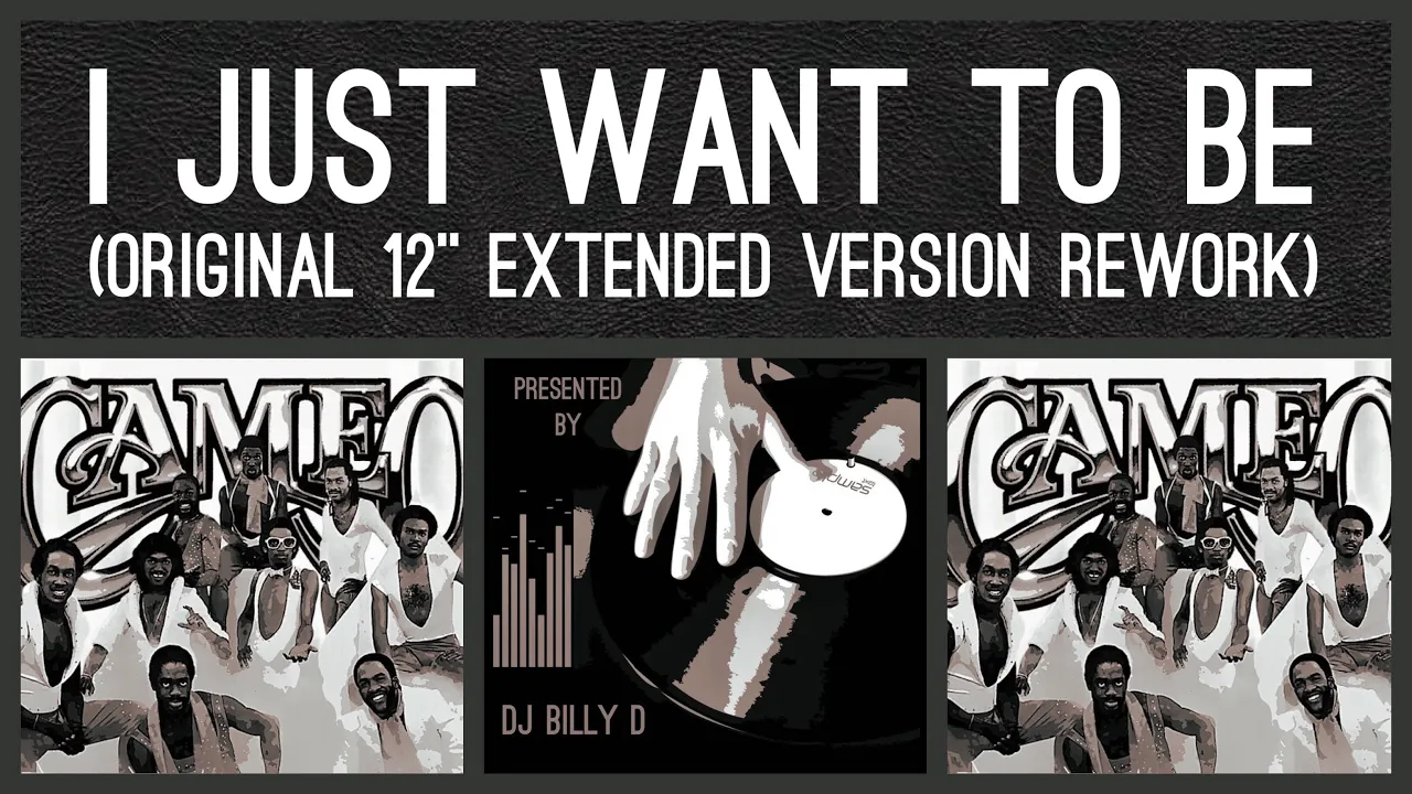 Cameo - I Just Want to Be (Original 12” Extended Version Rework) Cameo - I Just Want to Be (Original 12” Extended Version Rework)