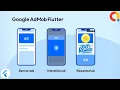 Flutter AdMob Integration Banner ads Interstitial ads Rewarded ads for Android and IOS