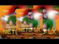 Lagu NETO LX REVOADA 40 GRAUS - 2022