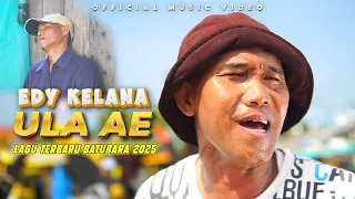 edy kelana ula ae official music video lagu terbaru batu bara 2025