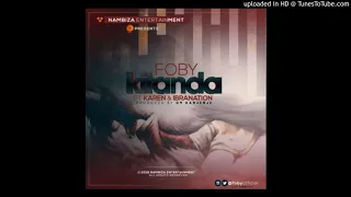 foby ft karen ibrahnation kitanda new video audio