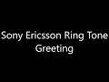 Lagu Sony Ericsson ringtone - Greeting