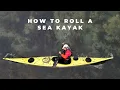Het rollen van een zeekajak - Overzicht van de rol - voorbeeldles
