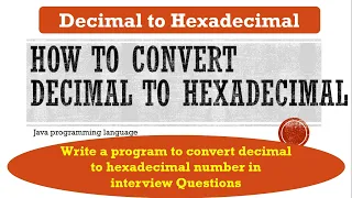 How to Convert Decimal number to Hexadecimal number in java logic by prince