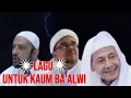 Download Lagu VIRAL!!! Lagu untuk Kaum BA'ALAWI
