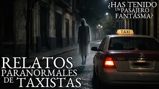 RELATOS ATERRADORES DE TAXISTAS VOL.6 | RELATOS DE TERROR