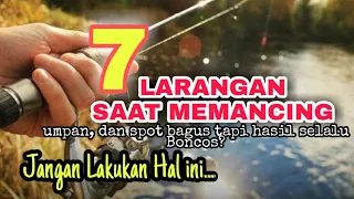 Download LARANGAN SAAT MEMANCING, JANGAN LAKUKAN 7 HAL INI MP3