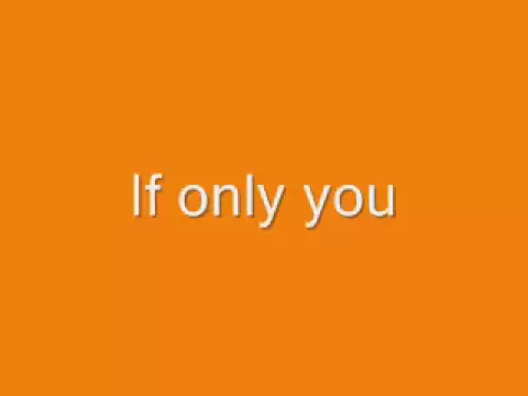 Download MP3 Danny -   If only you - LYRICS