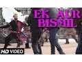 Download Lagu Ek Aur Bismil (Official Video) | Haider | Shahid Kapoor | Shraddha Kapoor | Vishal Bharadwaj