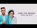 Lirik lagu Suraj Hua Madham Cover By Fildan feat Putri