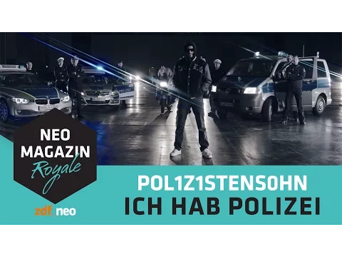 Download MP3 POL1Z1STENS0HN a.k.a. Jan Böhmermann - Ich hab Polizei (Official Video) | NEO MAGAZIN ROYALE ZDFneo