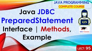 L95 Java JDBC PreparedStatement Interface Methods Example Java Programming Lectures in Hindi