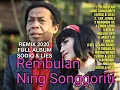 REMIX 2020 FULL ALBUM SODIQ \u0026 LIES - REMBULAN NING SONGGORITI
