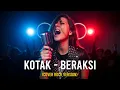 KOTAK - BERAKSI (COVER ROCK BY REBELVIBE ID)