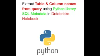 Extract Table Column names from Query using Python SQL Metadata library in Databricks Notebook