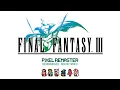Final Fantasy III Pixel Remaster ~ [14] To the Mountain Top ~ HQ Soundtrack